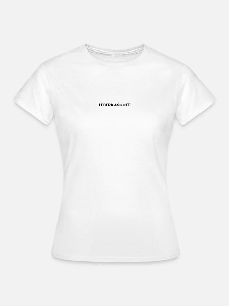 Leberkasgott. - Frauen T-Shirt - Weiß