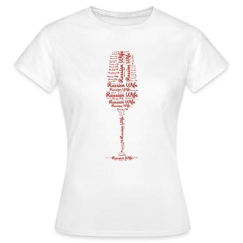 Russian Wife Happy Life russische Frauen Russland - Frauen T-Shirt - Weiß - Vorne - AI Model Female 172 dark (172cm)