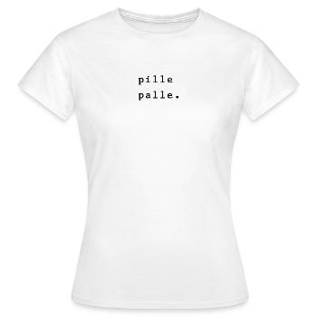 Pillepalle. - Frauen T-Shirt - Weiß - Vorne - AI Model Female 172 dark (172cm)