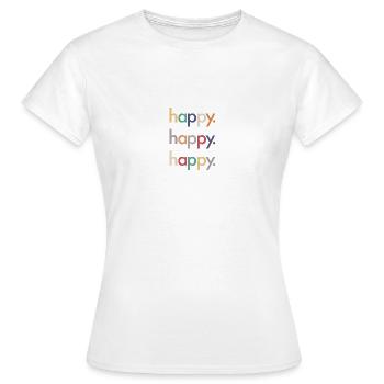 happy happy happy - Women's T-Shirt - white - Front - AI Model Female 172 dark (172cm)