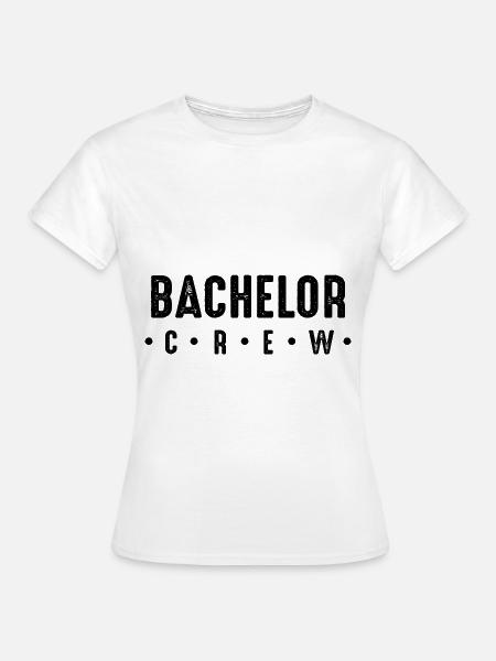 Bachelor Crew - Frauen T-Shirt - Weiß