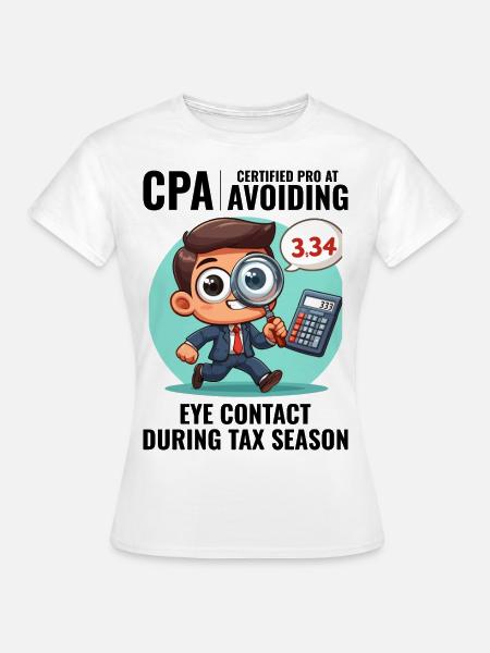 CPA: Number Ninja Dodging Augenkontakt Buchhalter - Frauen T-Shirt - Weiß