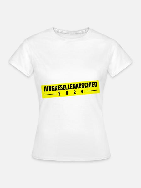 Junggesellen Abschied 2024 - Frauen T-Shirt - Weiß