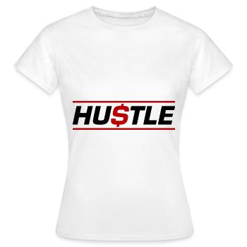 Hustle Quote - Frauen T-Shirt - Weiß - Vorne - AI Model Female 172 dark (172cm)