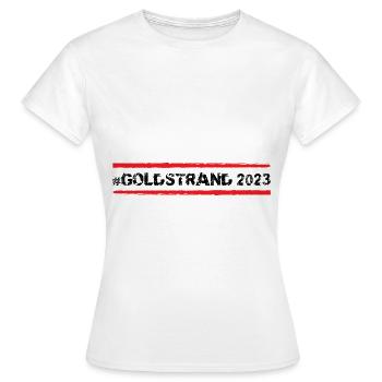 Goldstrand 2023 - Frauen T-Shirt - Weiß - Vorne - AI Model Female 172 dark (172cm)