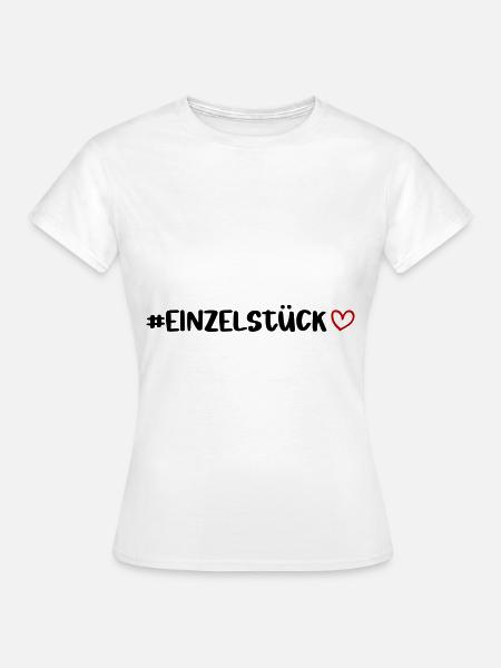 Einzelstück Herz - Frauen T-Shirt - Weiß