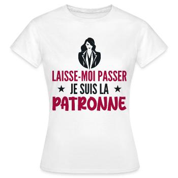 Laisse-moi Passer Je Suis La Patronne - T-shirt Femme - blanc - Devant - AI Model Female 172 dark (172cm)