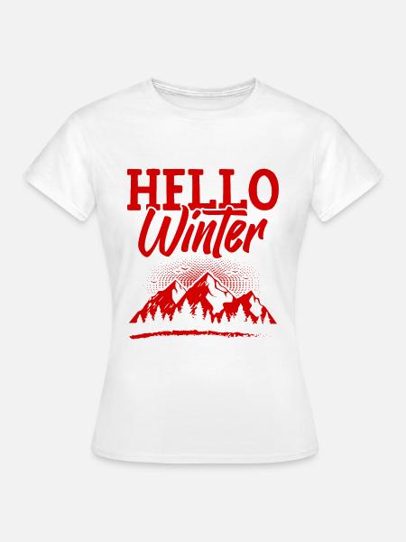 Hello Winter - Frauen T-Shirt - Weiß