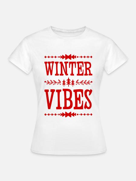 Winter Vibes - Frauen T-Shirt - Weiß