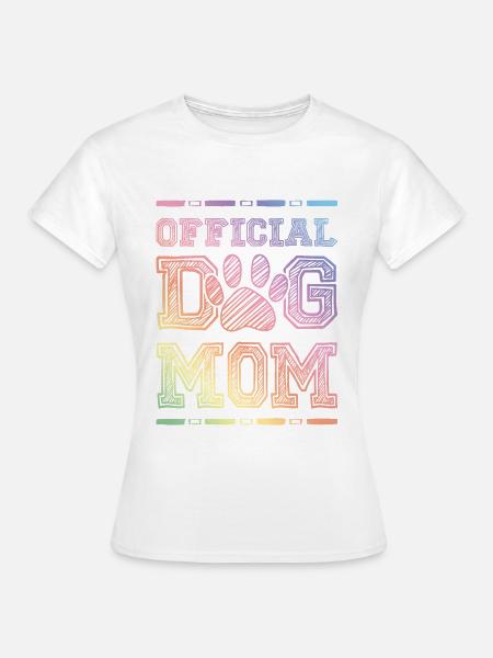 Hunde Mama - Frauen T-Shirt - Weiß