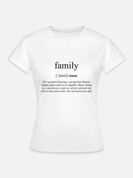 Family (Familie) Definition Dictionary - Frauen T-Shirt - Weiß