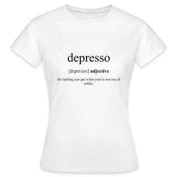 Depresso (Espresso + Déprimé) Définition - T-shirt Femme - blanc - Devant - AI Model Female 172 dark (172cm)
