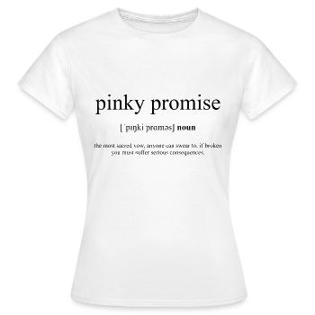 Pinky Promise Definition Dictionary - Women's T-Shirt - white - Front - AI Model Female 172 dark (172cm)