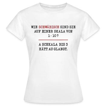 Schwäbische Umfrage: Wie schwäbisch bist du? - Frauen T-Shirt - Weiß - Vorne - AI Model Female 172 dark (172cm)