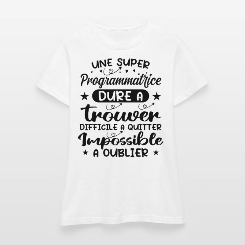 Une Super Programmatrice - Cadeau programmatrice T-shirt Femme