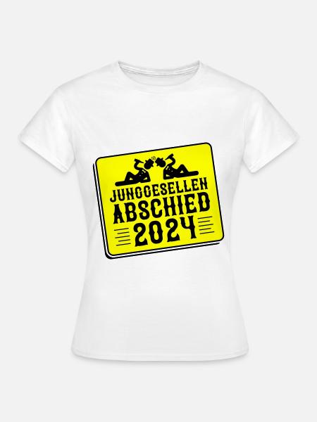 Junggesellen Abschied 2024 - Frauen T-Shirt - Weiß