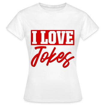 Ich liebe Witze - Frauen T-Shirt - Weiß - Vorne - AI Model Female 172 dark (172cm)