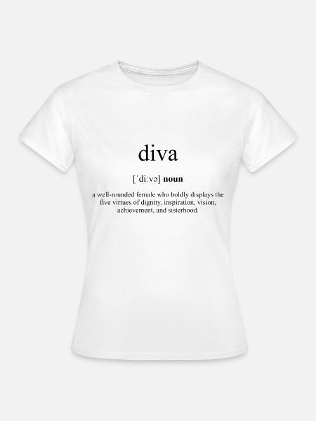 Diva Definition Dictionary - Frauen T-Shirt - Weiß
