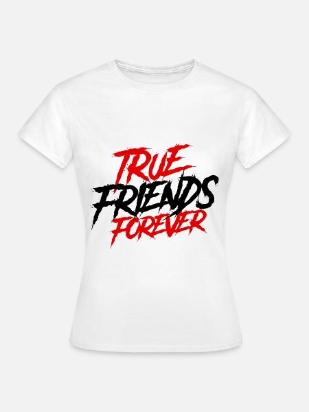 Beste Freunde für immer - Frauen T-Shirt - Weiß