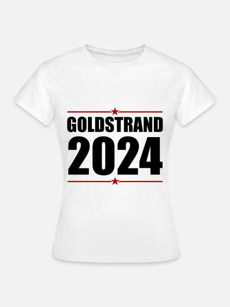 Goldstrand 2024 - Frauen T-Shirt - Weiß