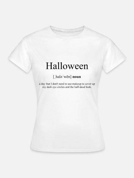 Halloween Definition Dictionary - Frauen T-Shirt - Weiß