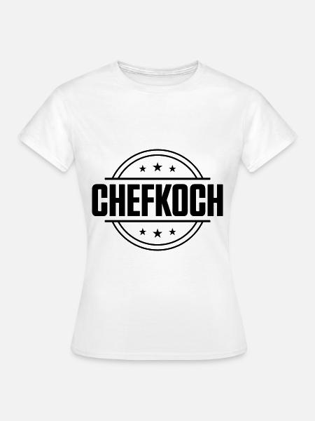 Chefkoch Kochen - Frauen T-Shirt - Weiß