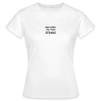 WHEN WORDS FAIL MUSIC SPEAKS - Frauen T-Shirt - Weiß - Vorne - AI Model Female 172 dark (172cm)