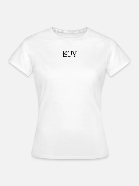 Buy the dip - Frauen T-Shirt - Weiß