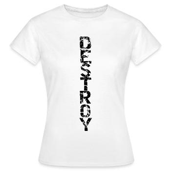 Destroy in black - Women's T-Shirt - white - Front - AI Model Female 172 dark (172cm)