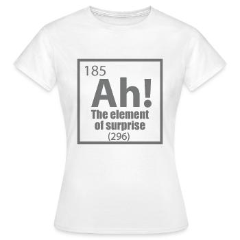 Ah! L’élément de surprise - T-shirt Femme - blanc - Devant - AI Model Female 172 dark (172cm)