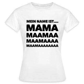 My name is mom - Women's T-Shirt - white - Front - AI Model Female 172 dark (172cm)