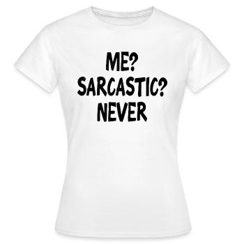 sarcasm - Women's T-Shirt - white - Front - AI Model Female 172 dark (172cm)