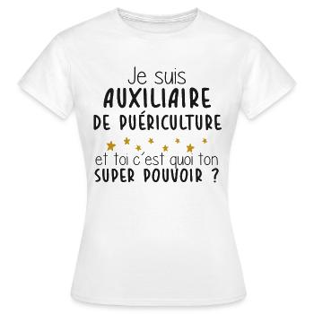 Puériculture - Super Pouvoir - Cadeau - Métier - T-shirt Femme - blanc - Devant - AI Model Female 172 dark (172cm)
