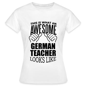 Allemand, allemand, allemand - T-shirt Femme - blanc - Devant - AI Model Female 172 dark (172cm)