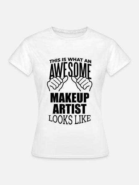 Make-up Make-up Make-up - Frauen T-Shirt - Weiß