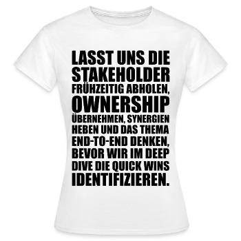 Business Buzzword – Lustiger Meeting Spruch Büro - Frauen T-Shirt - Weiß - Vorne - AI Model Female 172 dark (172cm)