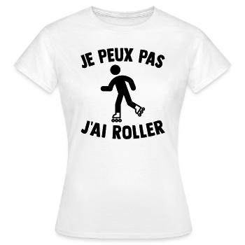 Je peux pas j'ai roller - T-shirt Femme - blanc - Devant - AI Model Female 172 dark (172cm)