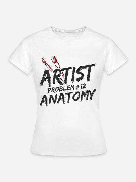Maler Zeichner für Künstler - Frauen T-Shirt - Weiß