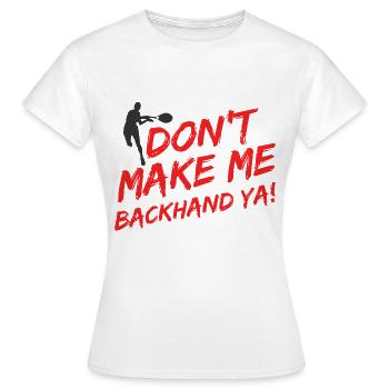 Tennisplatz Spruch Für Tennis - Frauen T-Shirt - Weiß - Vorne - AI Model Female 172 dark (172cm)