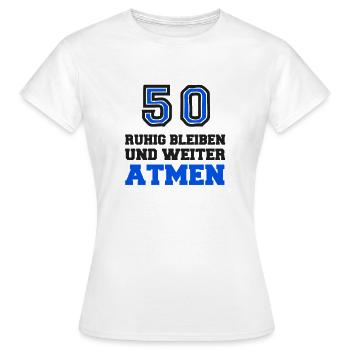 50 jahre Geburtstag Geschenk runder Geburtstag - Frauen T-Shirt - Weiß - Vorne - AI Model Female 172 dark (172cm)