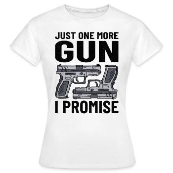 GUN RIGHTS GUN LOVER 2ND AMENDMENT: one more gun - Frauen T-Shirt - Weiß - Vorne - AI Model Female 172 dark (172cm)