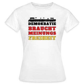 Grundrechte Meinungsfreiheit Demo politik wählen - Frauen T-Shirt - Weiß - Vorne - AI Model Female 172 dark (172cm)