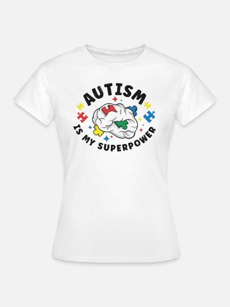 Autism Awareness Autism Disease Autistic Gift - Frauen T-Shirt - Weiß