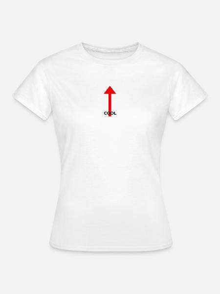 Cool - Frauen T-Shirt - Weiß