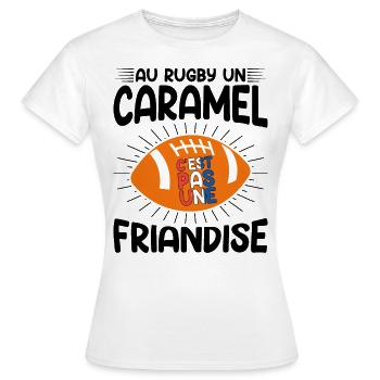 Au Rugby Un Caramel C'est Pas Une Friandise - T-shirt Femme - blanc - Devant - AI Model Female 172 dark (172cm)
