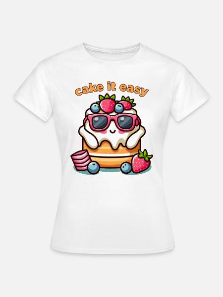 Cake it Easy - Frauen T-Shirt - Weiß