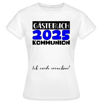 Livre d'or communion 2025 cadeau filles garçons - T-shirt Femme - blanc - Devant - AI Model Female 172 dark (172cm)