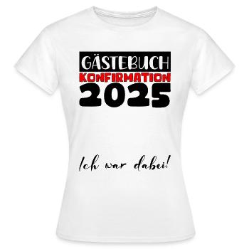 Confirmation 2025 décoration livre d'or filles garçons - T-shirt Femme - blanc - Devant - AI Model Female 172 dark (172cm)