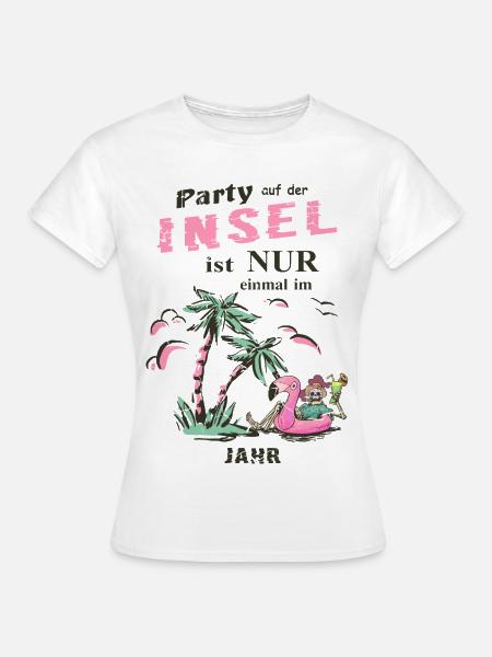Party Insel - Frauen T-Shirt - Weiß