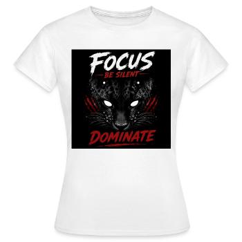 Concentre-toi, sois silencieux, domine Panthère - T-shirt Femme - blanc - Devant - AI Model Female 172 dark (172cm)